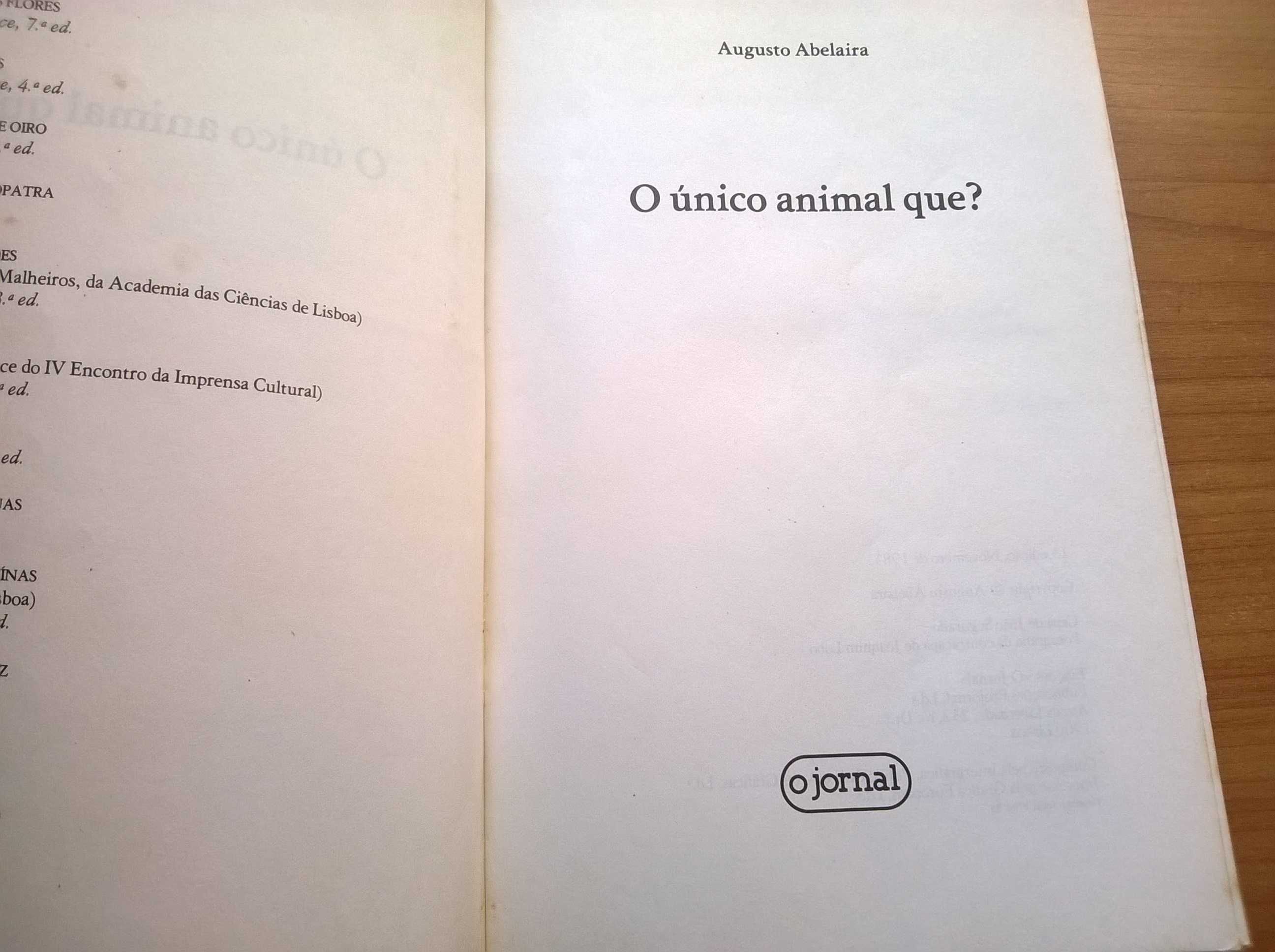 O Único Animal Que? - Augusto Abelaira (portes grátis)