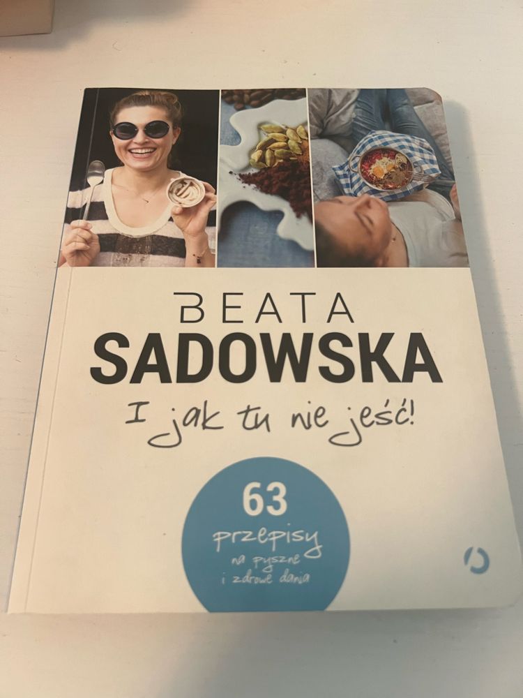 Sprzedam książkę - I jak tu nie jeść - Beata Sadowska
