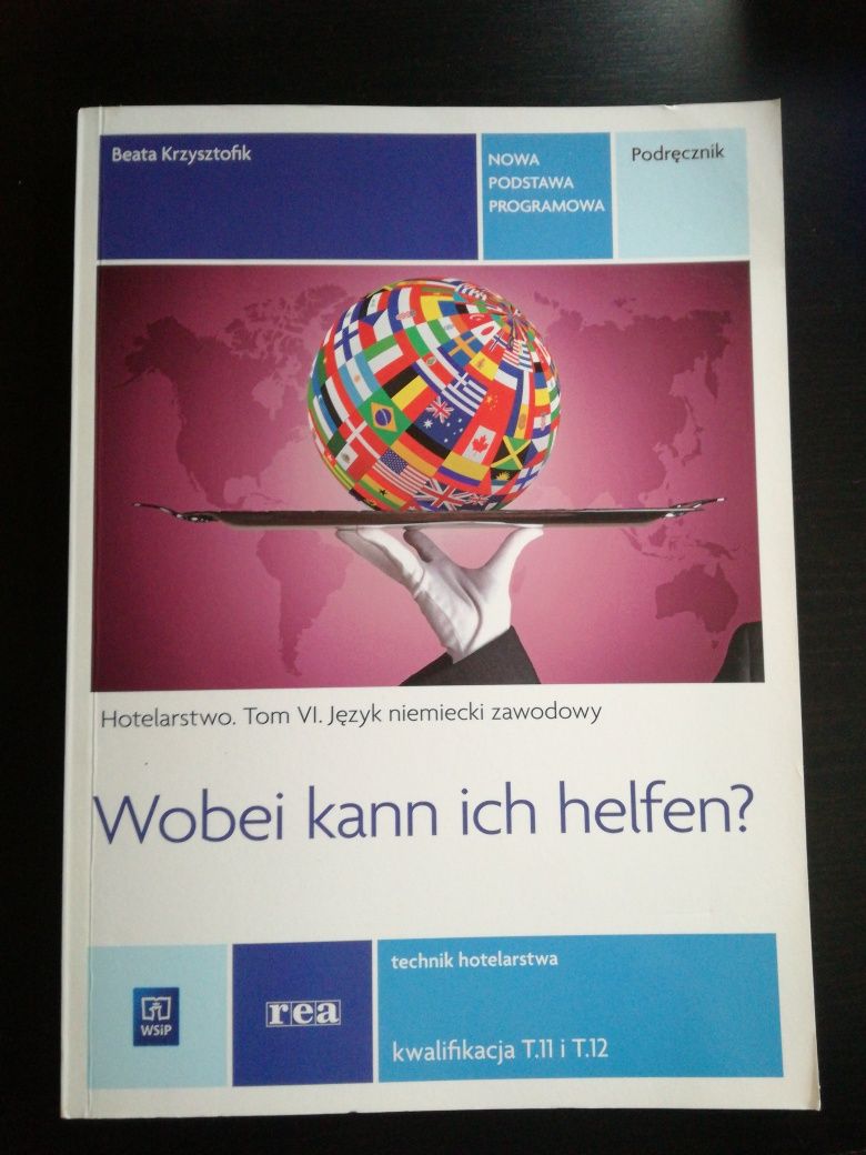 Hotelarstwo.Tom VI. Język niemiecki zawodowy. Wobei kann ich helfen?