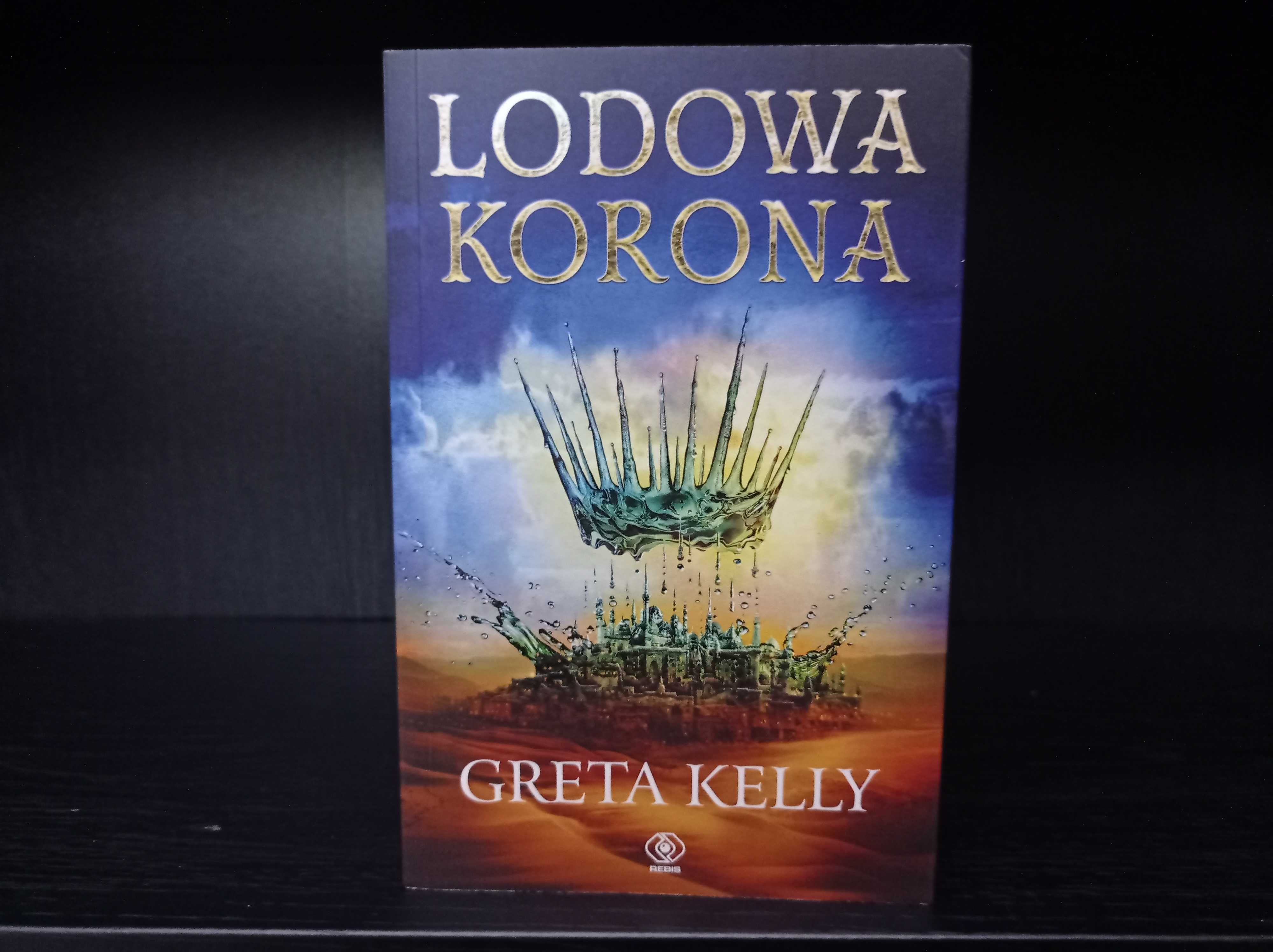 Lodowa korona - Greta Kelly