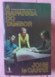 A Rapariga do Tambor - John Le Carré