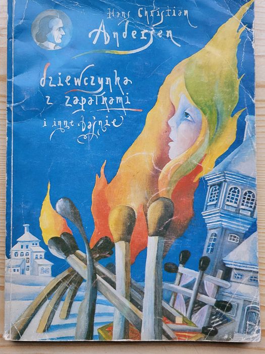 H.Ch. Andersen "Dziewczynka z zapałkami i inne baśnie" (1990) -UNIKAT!