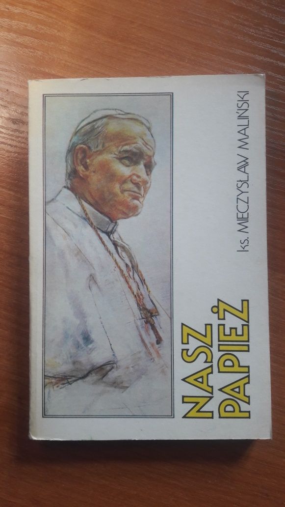 Nasz Papież Mieczysław Maliński