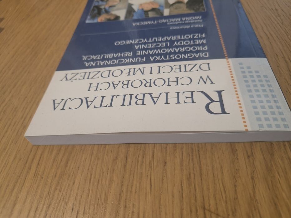 REHABILITACJA w chorobach dzieci i młodzieży. Iwona Maciąg-Tymecka