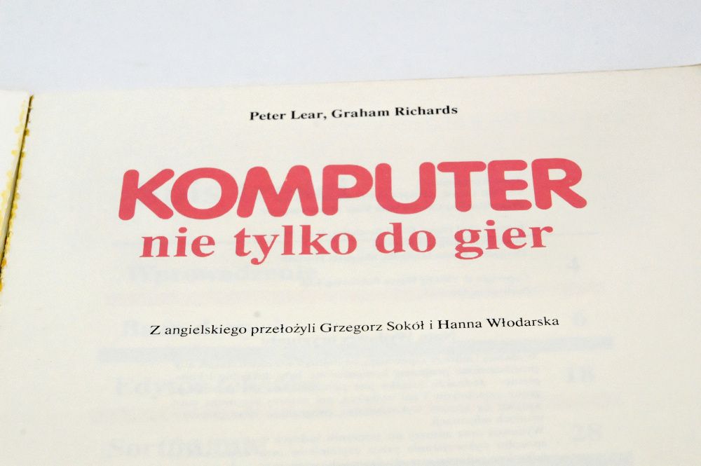 Komputer nie tylko do gier - P. Lear, G. Richards - książka