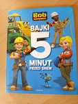 Bajki 5 minut przed snem Bob Budowniczy