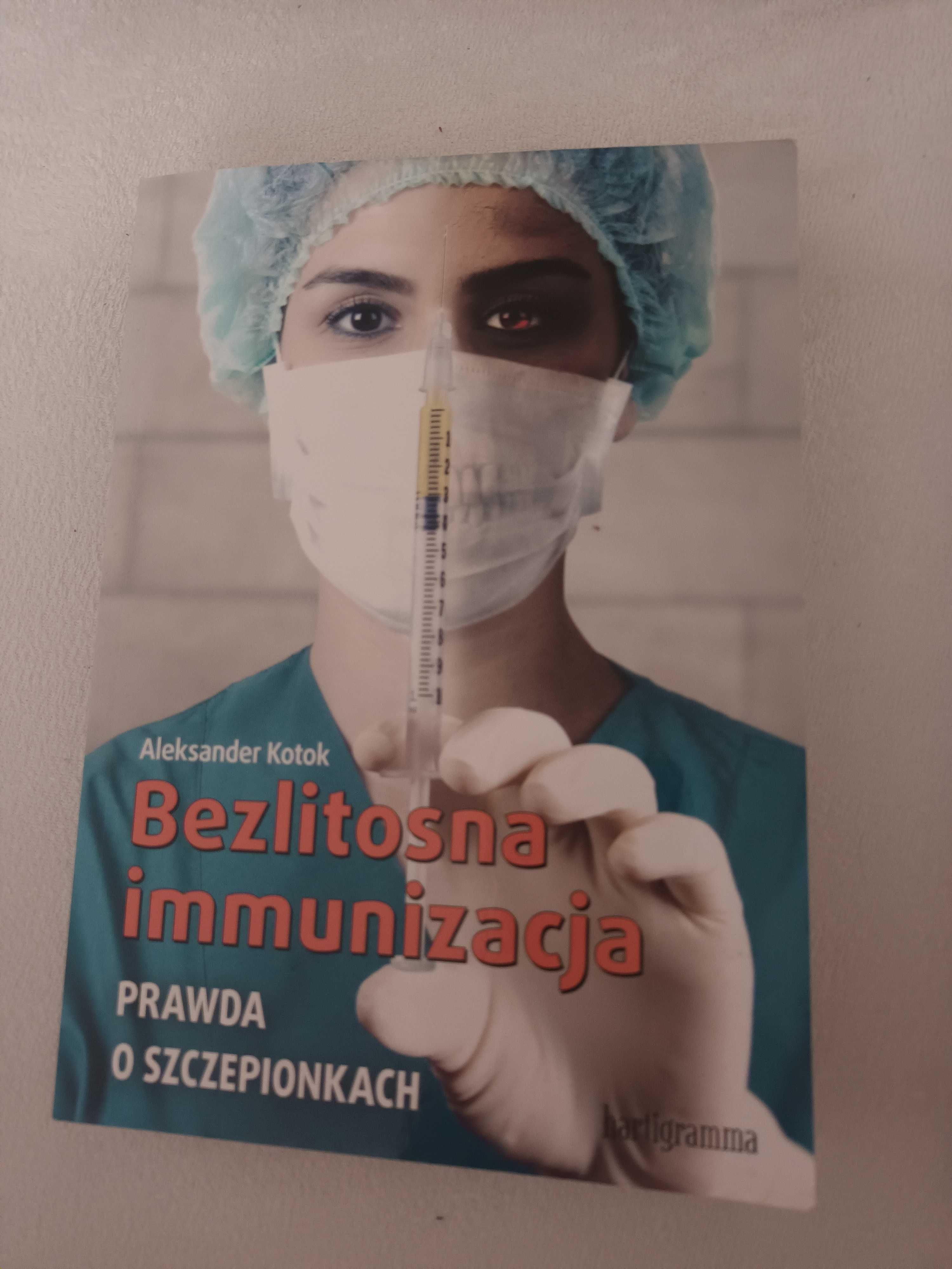 Bezlitosna immunizacja Aleksander Kotok