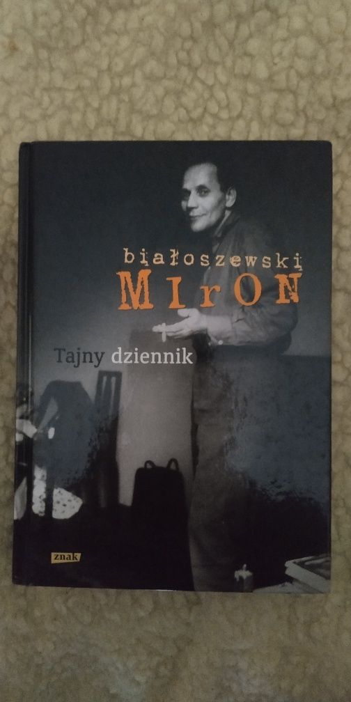 Miron Białoszewski Tajny Dziennik tw jak NOWA