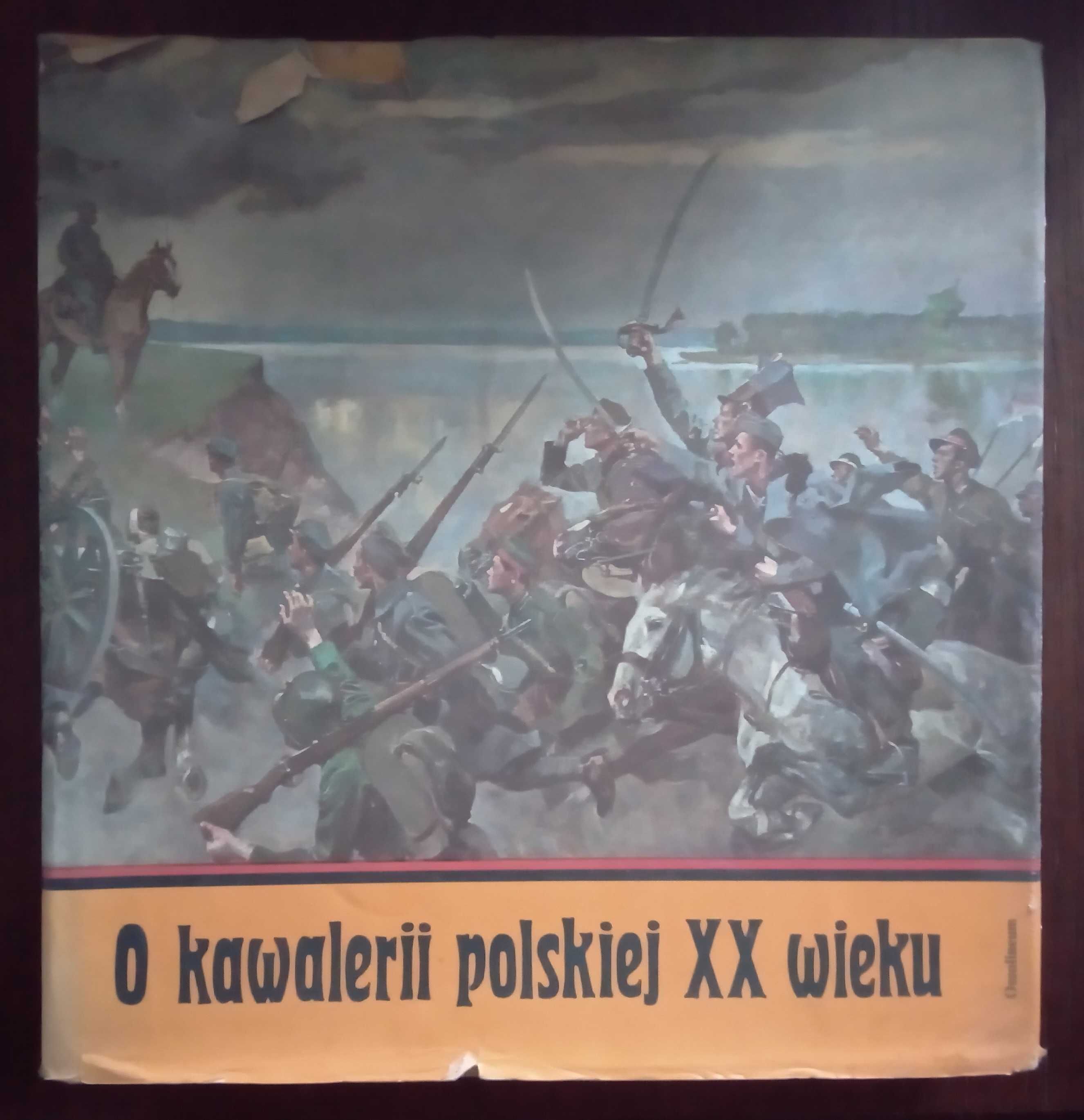 O kawalerii polskiej XX wieku - Cezary Leżeński