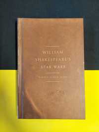 William Shakespeare´s - Star Wars, Verily, a new hope