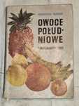 OWOCE POŁUDNIOWE Towaroznawstwo i Obrót
