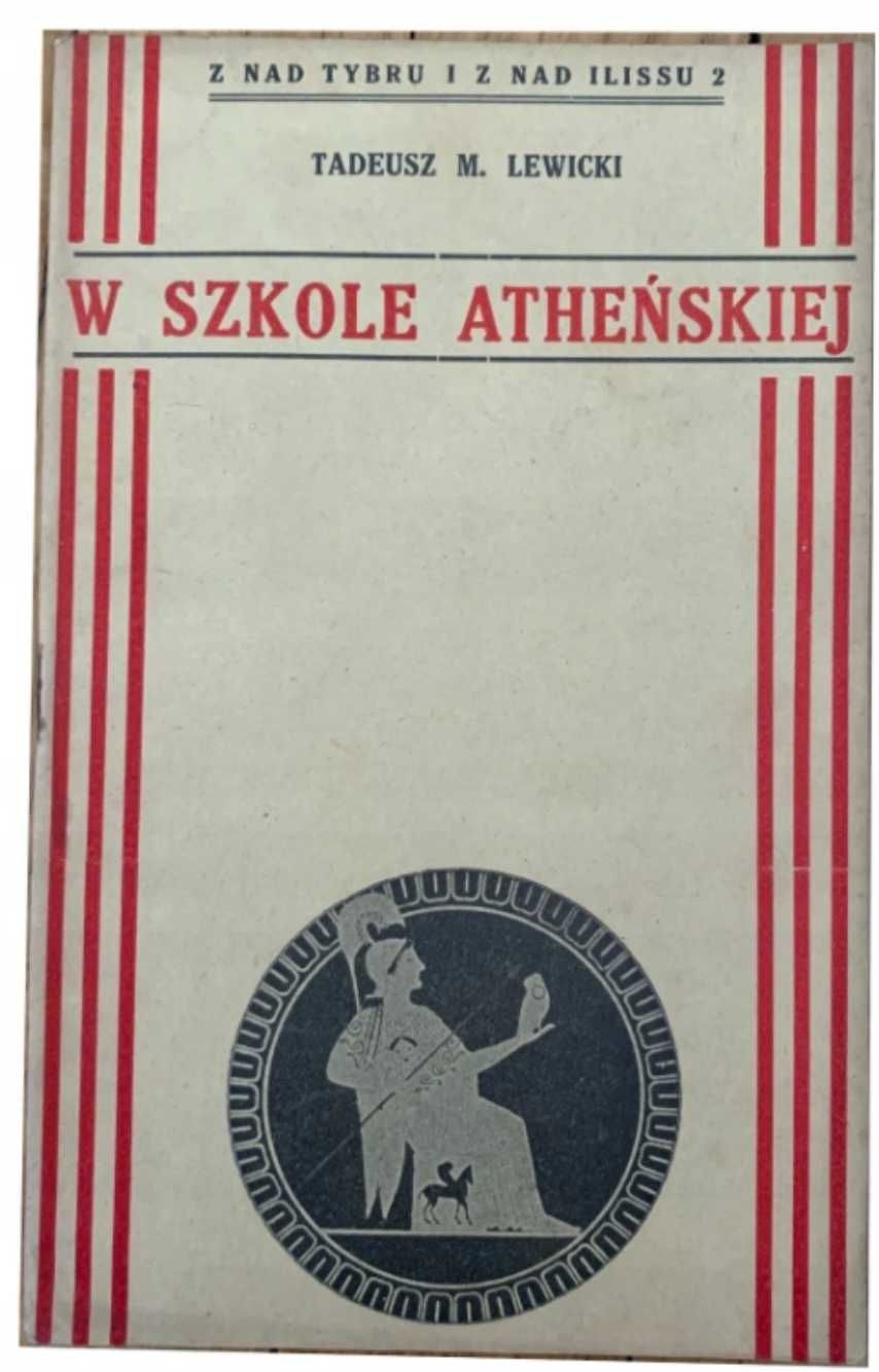 W szkole Atheńskiej – Tadeusz Lewicki