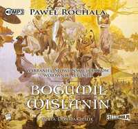 Bogumił Wiślanin Audiobook, Paweł Rochala