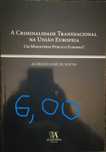 Livro A Criminalidade Transnacional na União Europeia