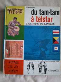 du tam-tam à telstar, Fr. Folsom, editora Casterman 1965, em Françês