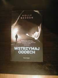 Książka Holly Seddon wstrzymaj oddech