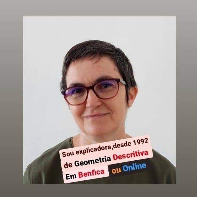 Explicações de Geometria Descritiva, em Benfica ou Online