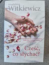 Cześć, co słychać? Witkiewicz