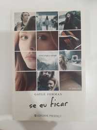 Gayle Forman - Se eu Ficar | If I Stay