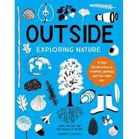 Outside: Exploring Nature Paperback, Maria Ana Peixe Dias