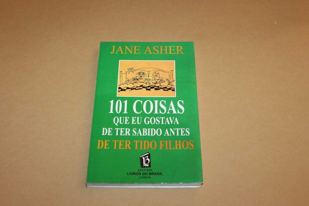 101 Coisas que Eu Gostava de ter Sabido Antes de ter Tido Filhos