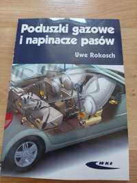 Poduszki gazowe I napinacze pasów