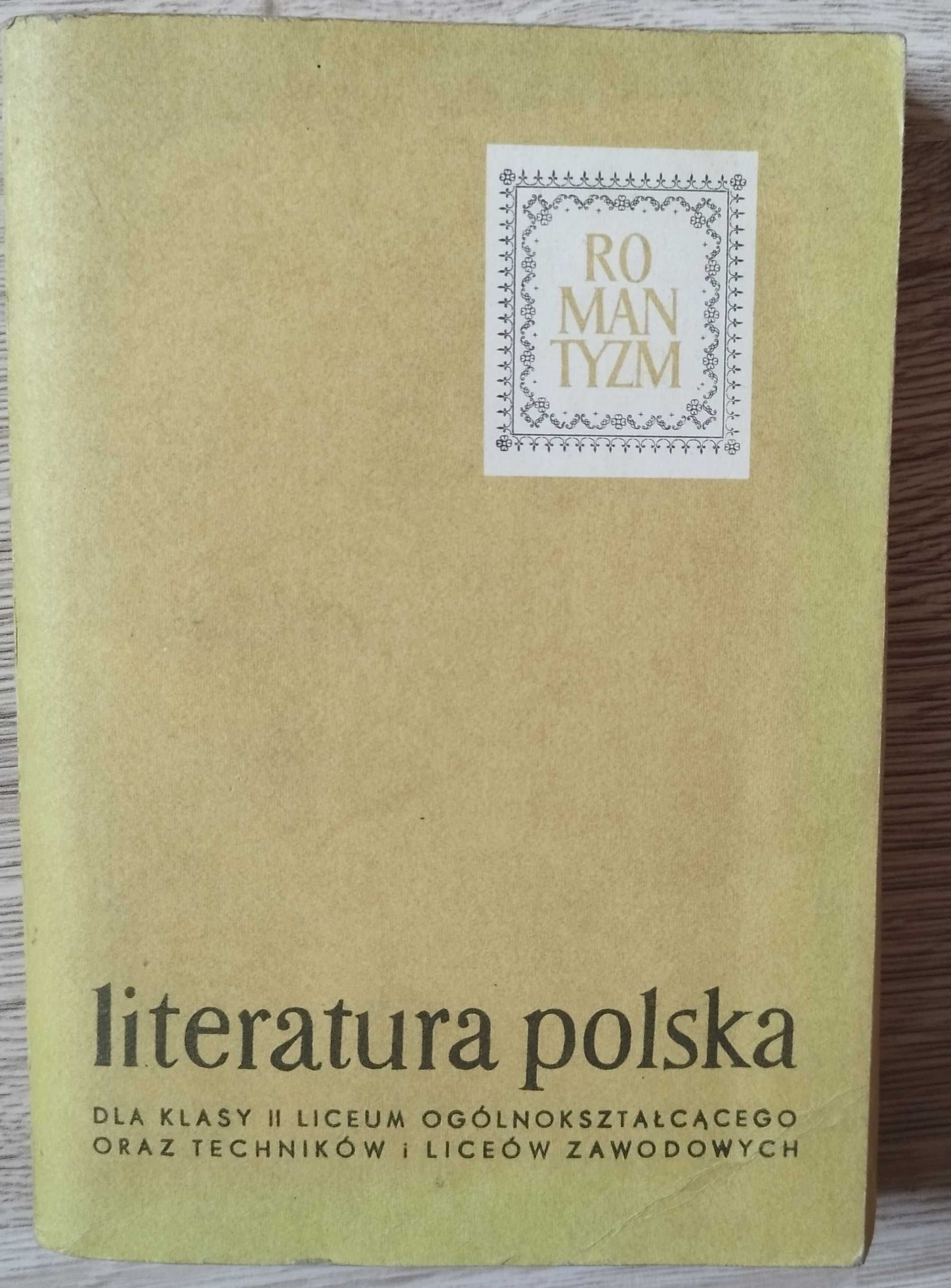 Literatura polska okres romantyzmu podręcznik dla klasy II liceum