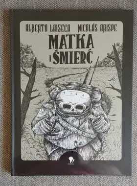 Matka i śmierć/Odchodzenie - Alberto Laiseca i Alberto Chimal