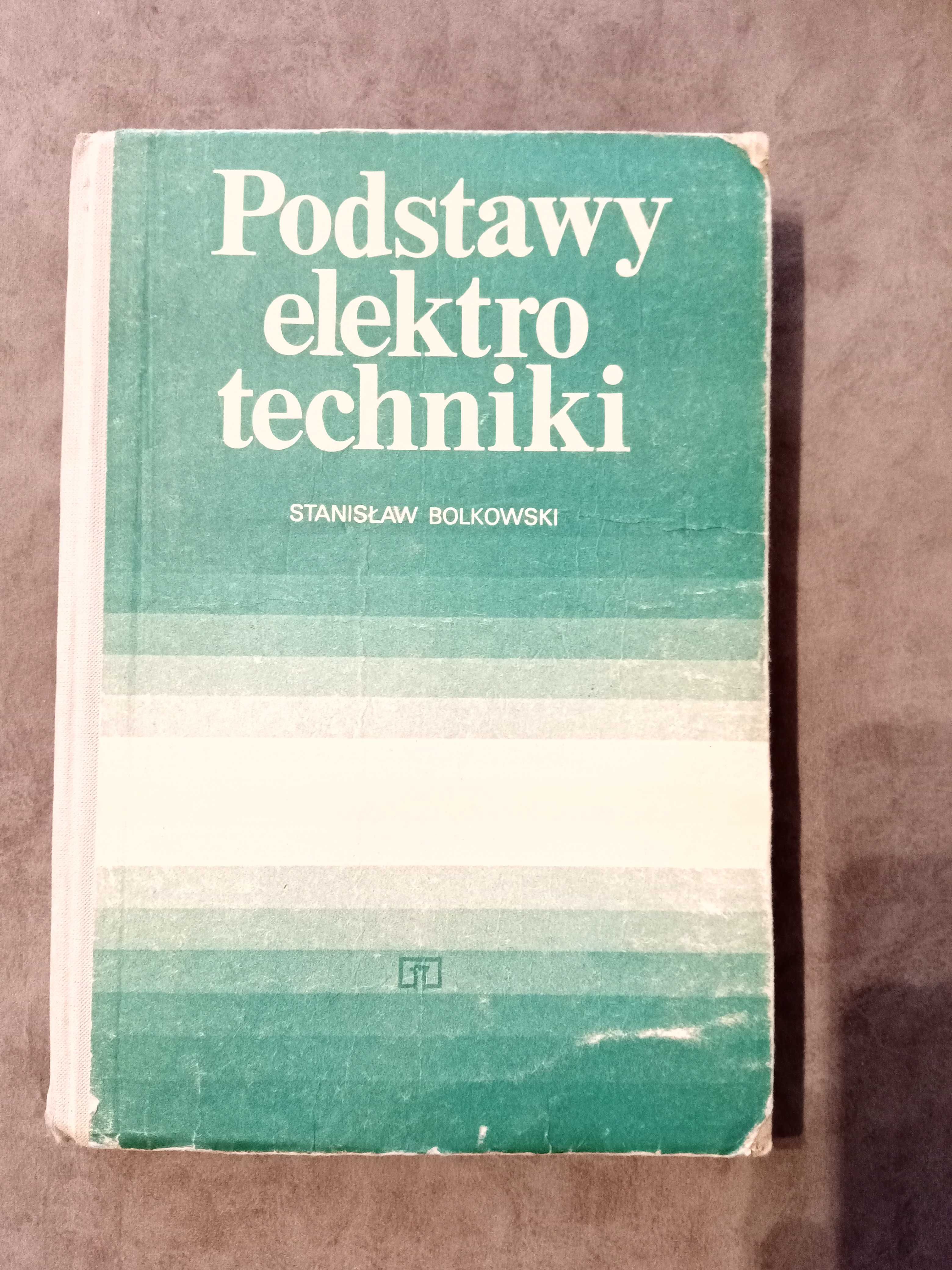 Bolkowski - Podstawy Elektrotechniki