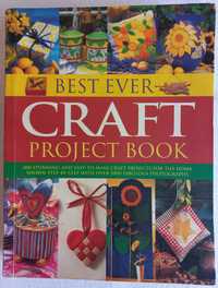 Best Ever Craft Project Book: 300 Stunning And Easy-To-Make Craft