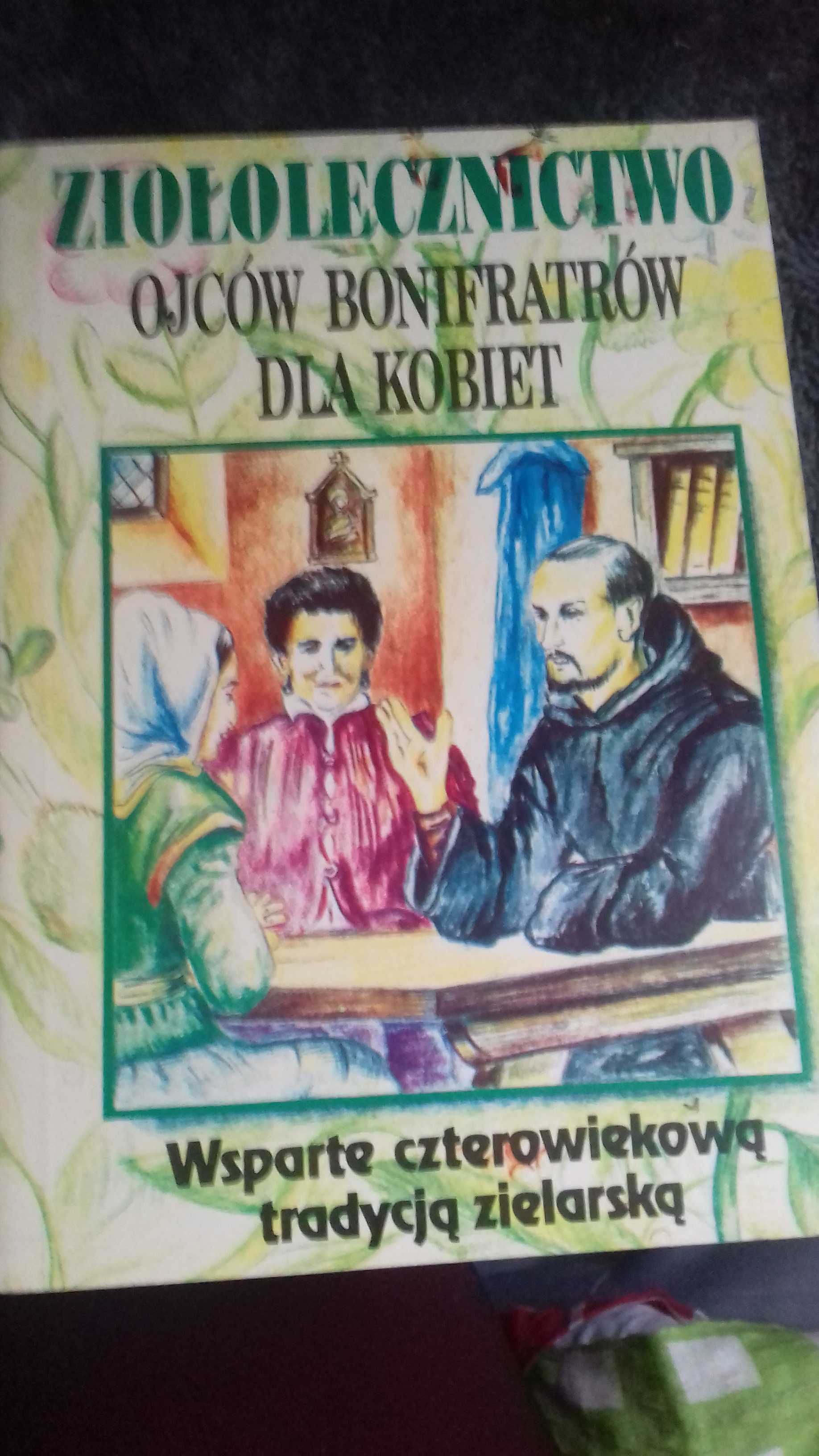 ziołolecznictwo Ojców Bonifratów dla Kobiet