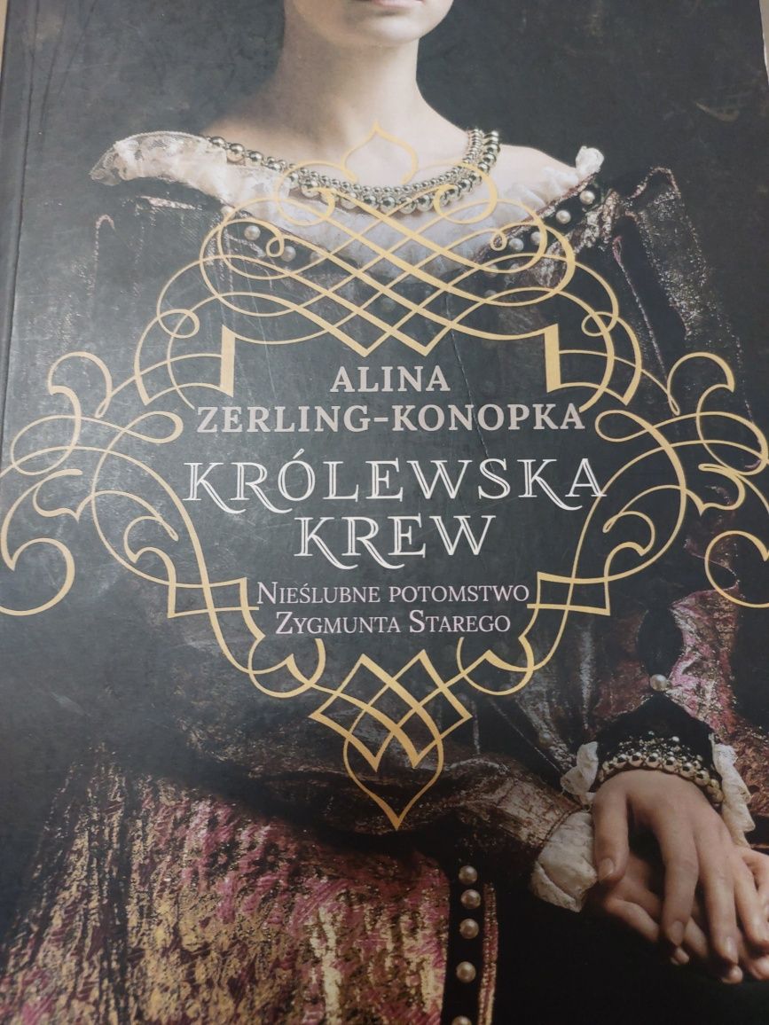 Królewska krew. Zerling-Konopka