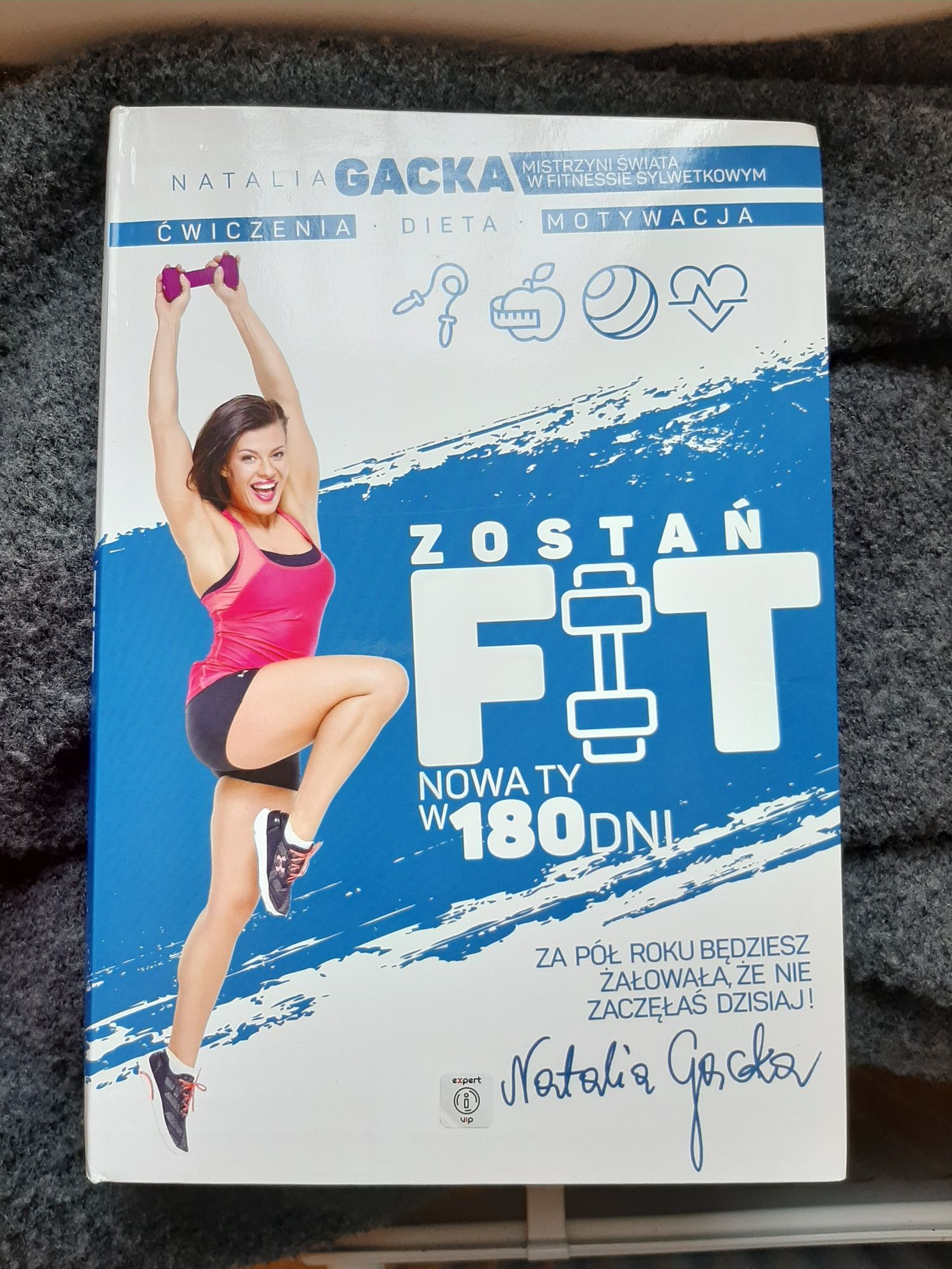 Zostań Fit Nowa Ty w 180 dni. Natalia Gacka