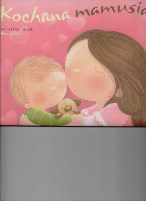 Kochana mamusia Agnieszka Frączak Wyd Debit nowa