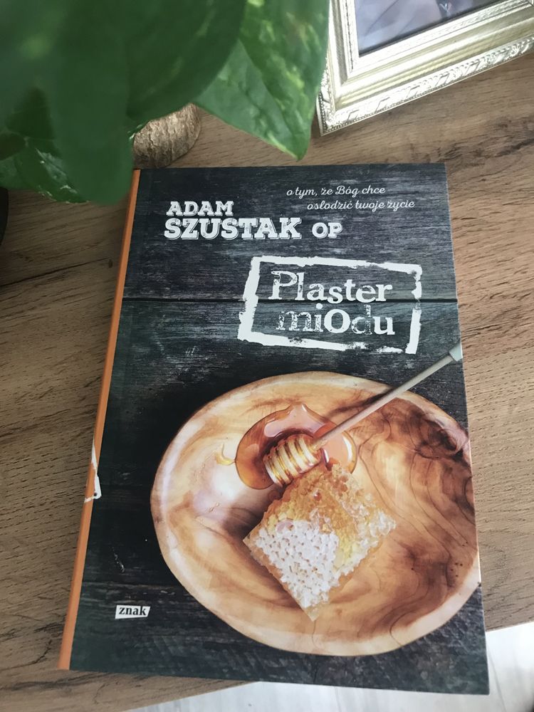 Plaster miodu - Adam Szustak OP