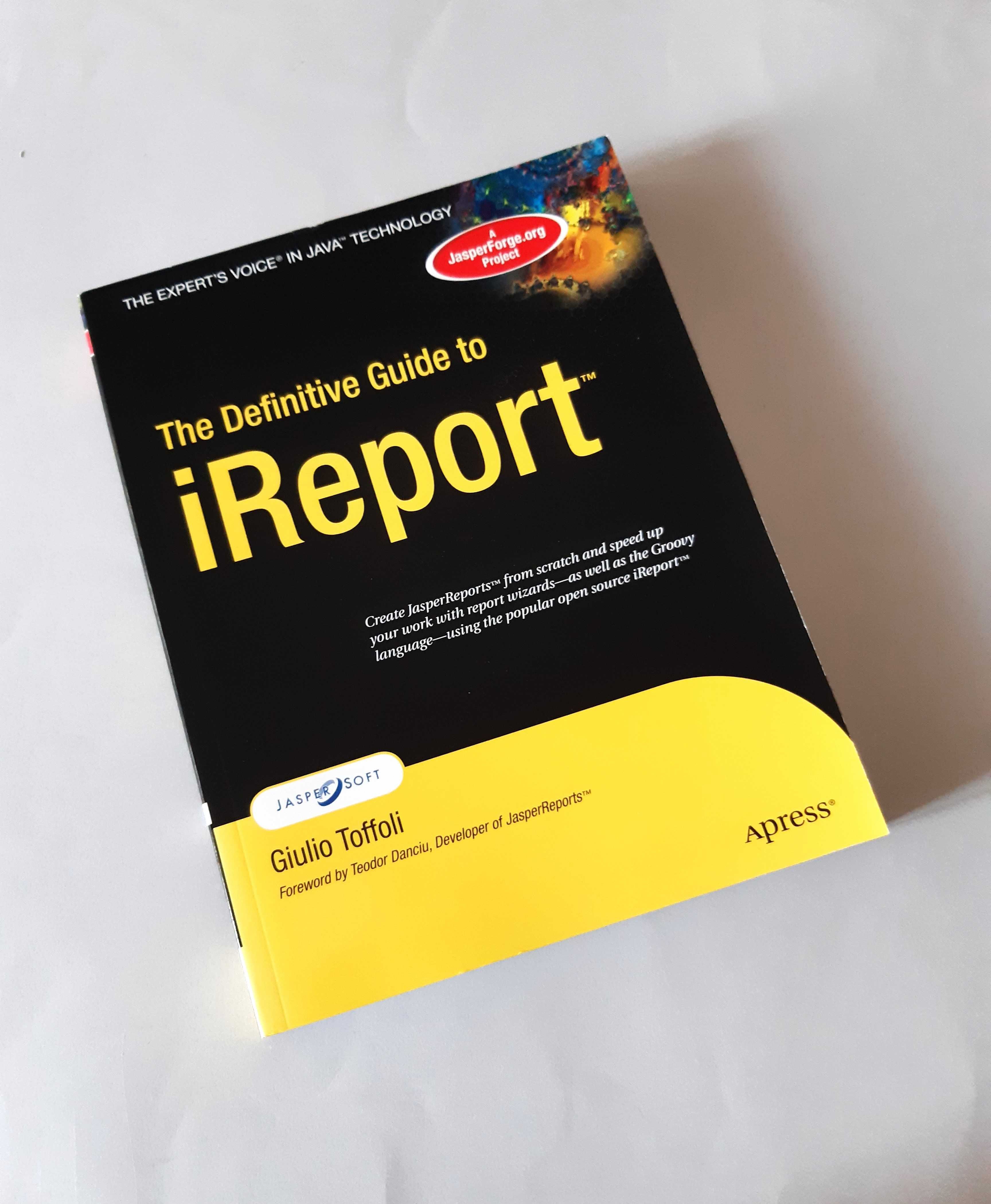 The Definitive Guide to iReport Toffoli Giulio