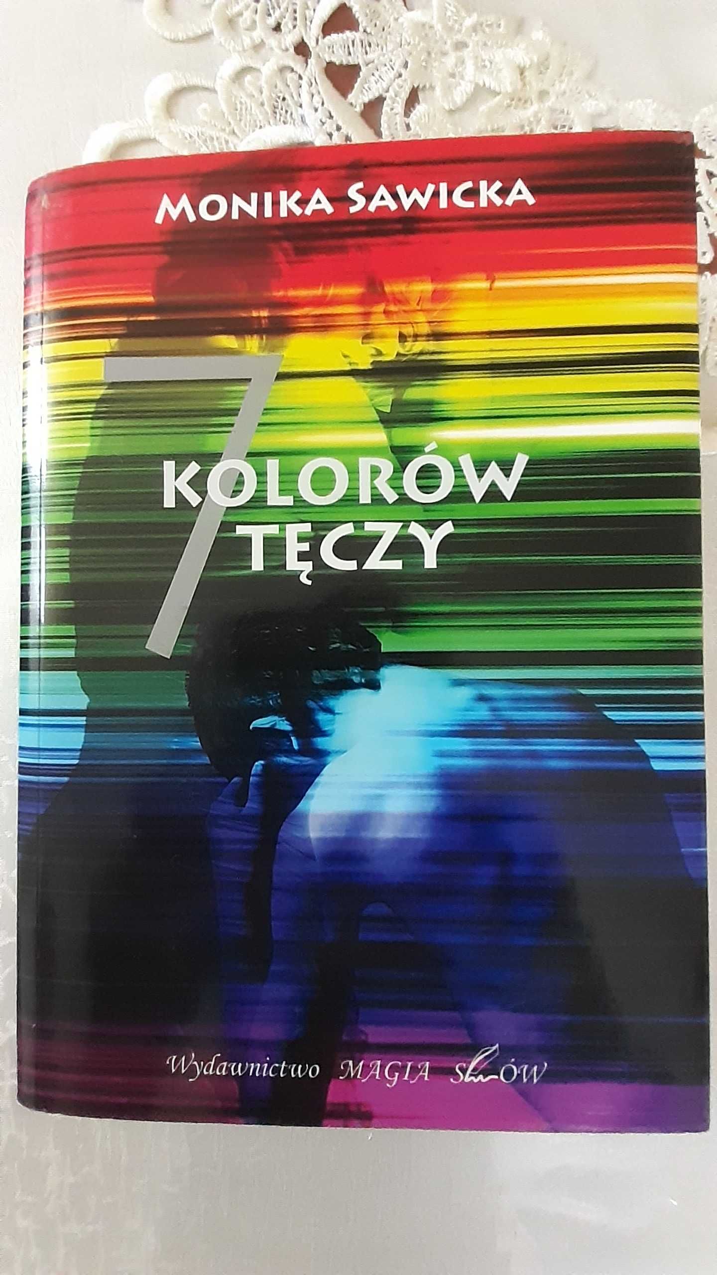 Siedem kolorów tęczy - Monika Sawicka