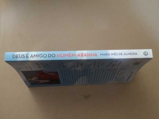 Deus é Amigo do Homem-Aranha de Maria Inês Almeida