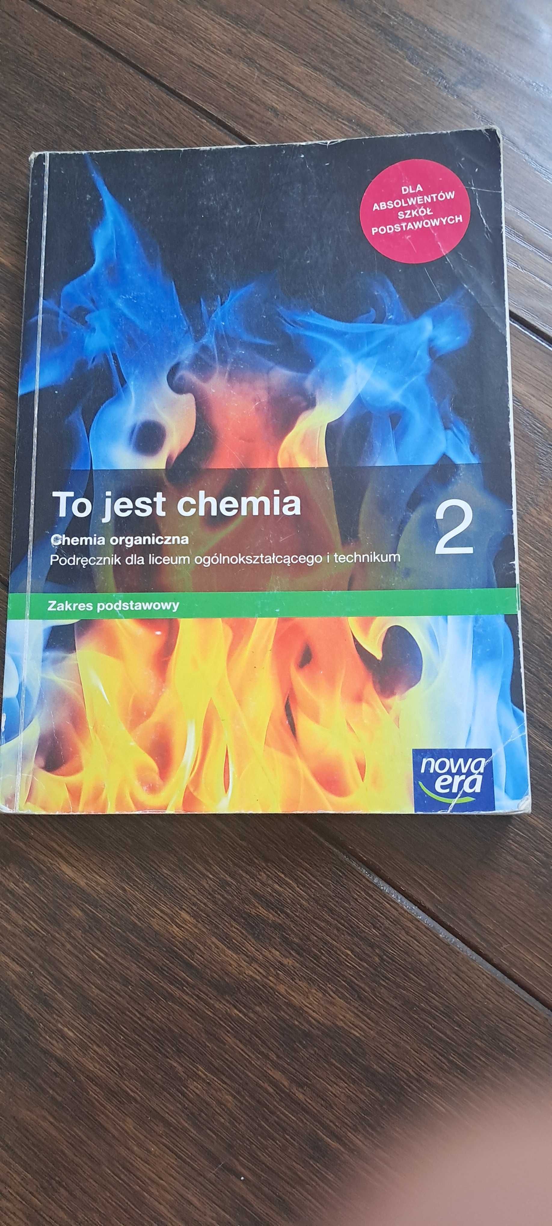 To jest chemia 2 zakres podstawowy