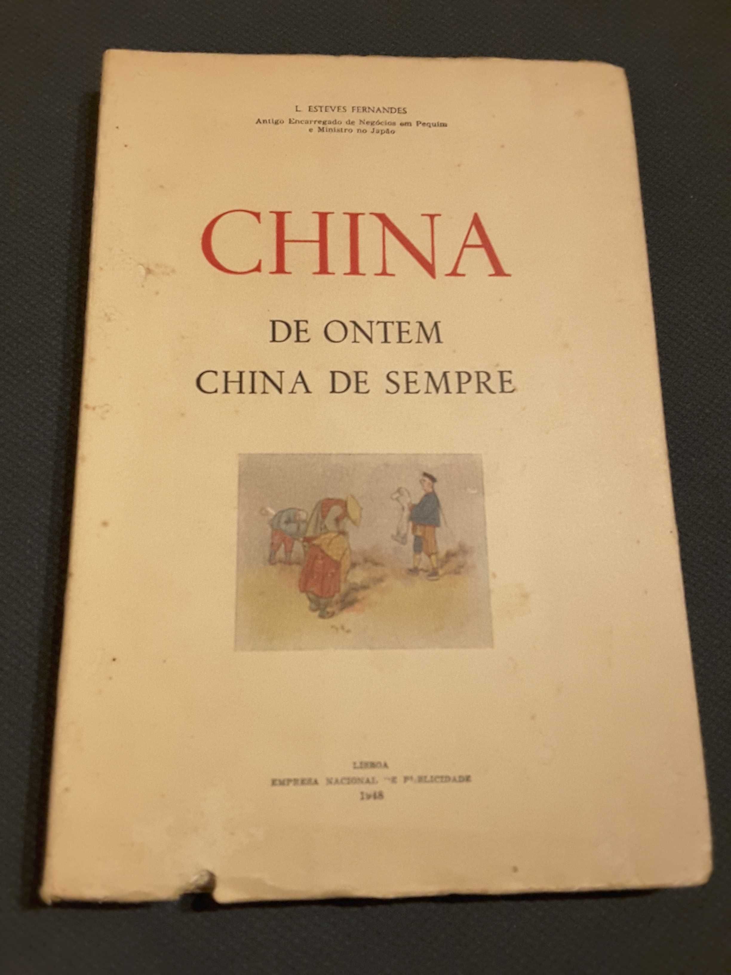 500 Anos de Contactos Luso-Chineses/ China de Ontem, de Sempre