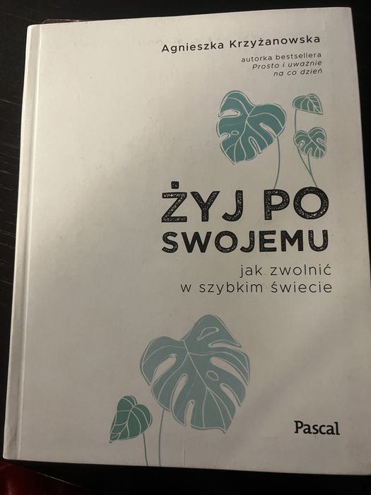 Żyj po swojemu Agnieszka Krzyżanowska