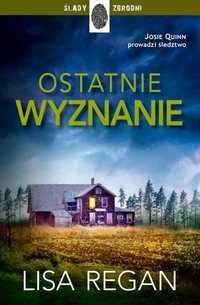 Ostatnie Wyznanie, Lisa Regan