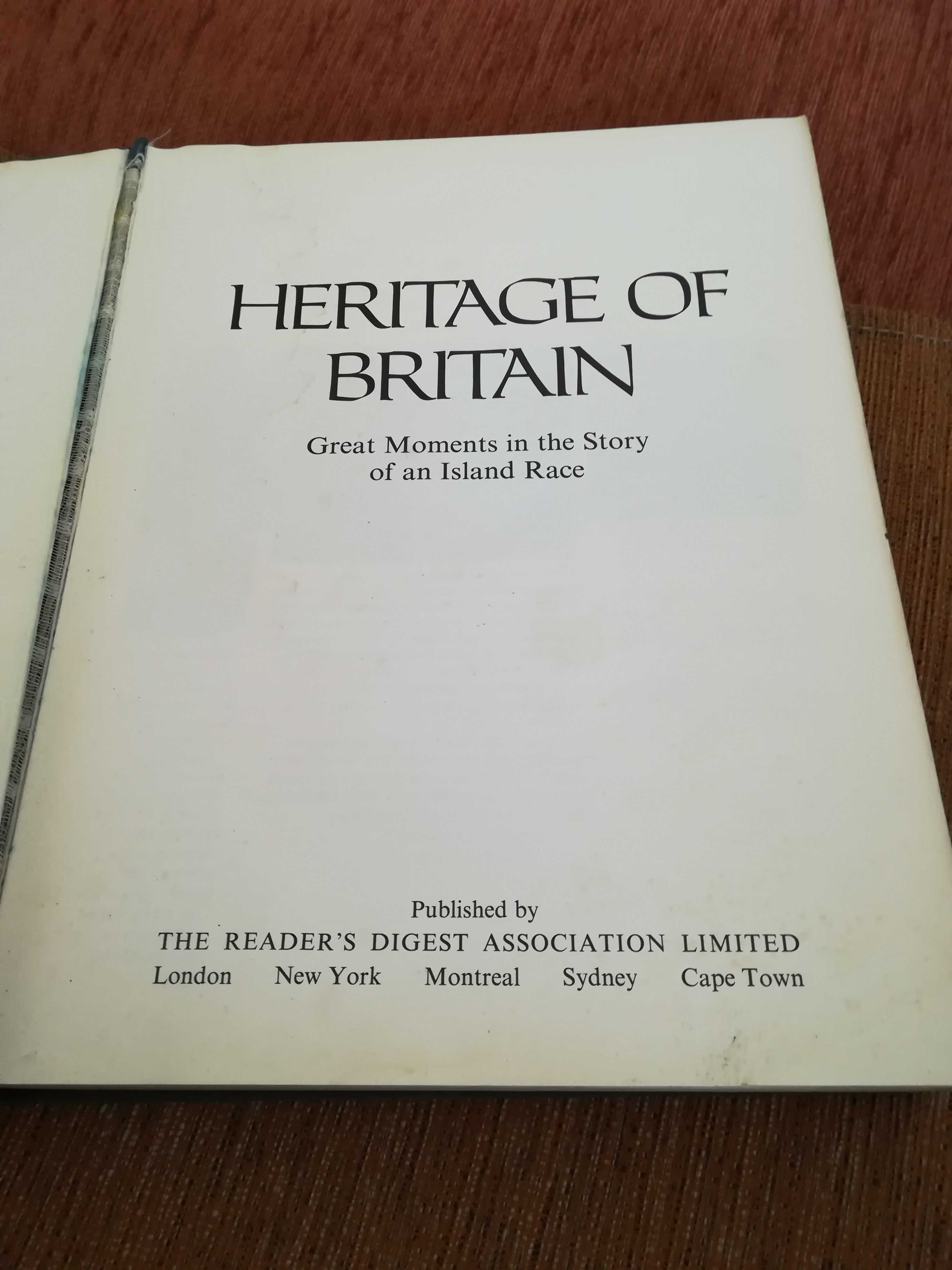 Heritage of Britain. Great moments in the story of an island race