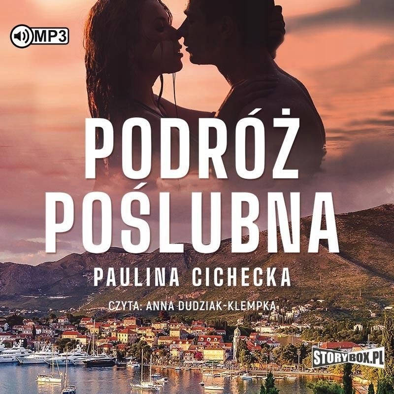 Podróż Poślubna Audiobook, Paulina Cichecka