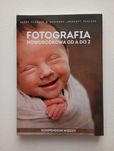 Fotografia noworodkowa od a do z.