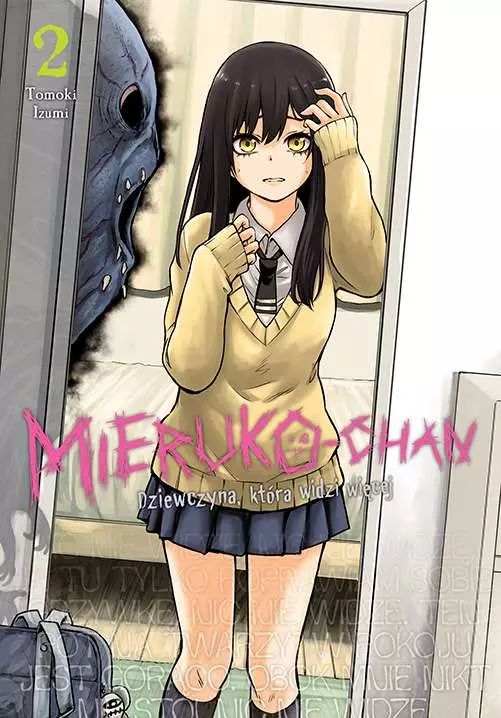 Mieruko-chan. Dziewczyna, która widzi więcej. Tom 2. Studio JG (P)