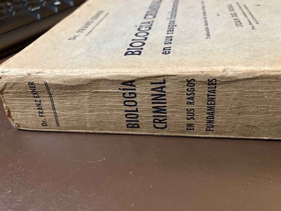 BIOLOGÍA CRIMINAL EN SUS RASGOS FUNDAMENTALES.  FRANZ EXNER, 1946