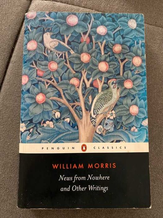 William Morris – News from Nowhere and Other Writings