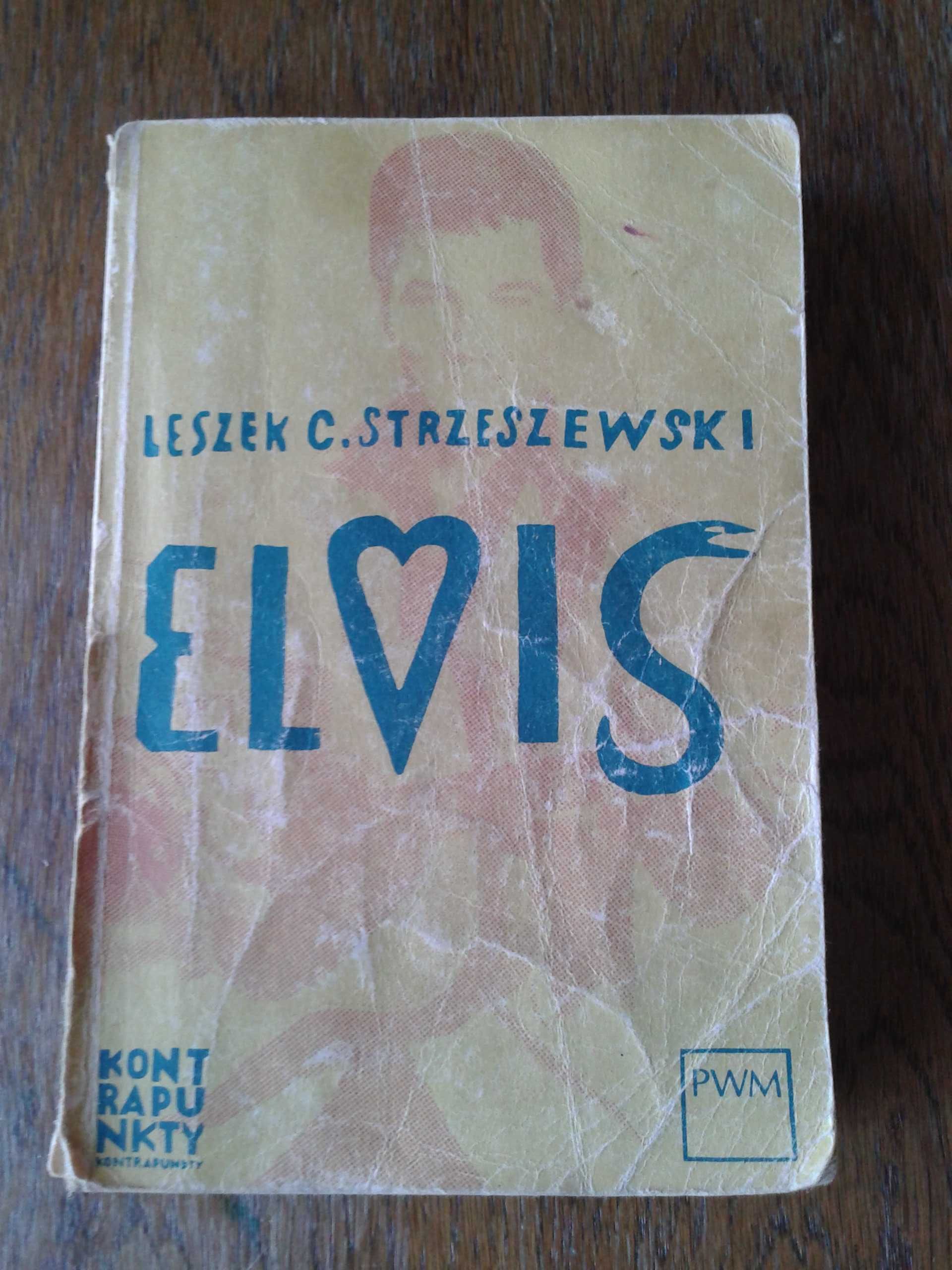 Książka Elvis Leszek C. Strzeszewski