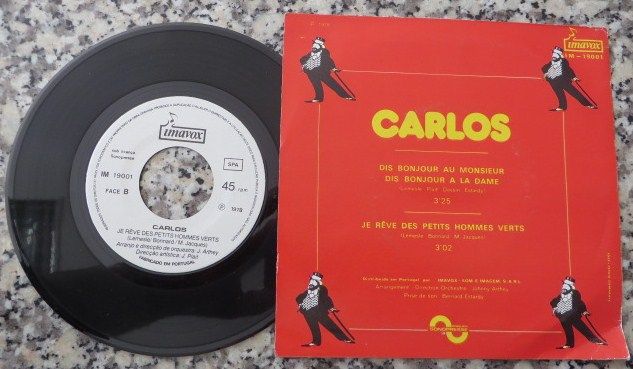 Vinil : Carlos (3) ‎– Dis Bonjour Au Monsieur